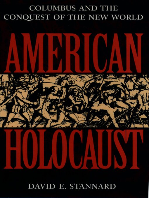 Title details for American Holocaust by David E. Stannard - Available